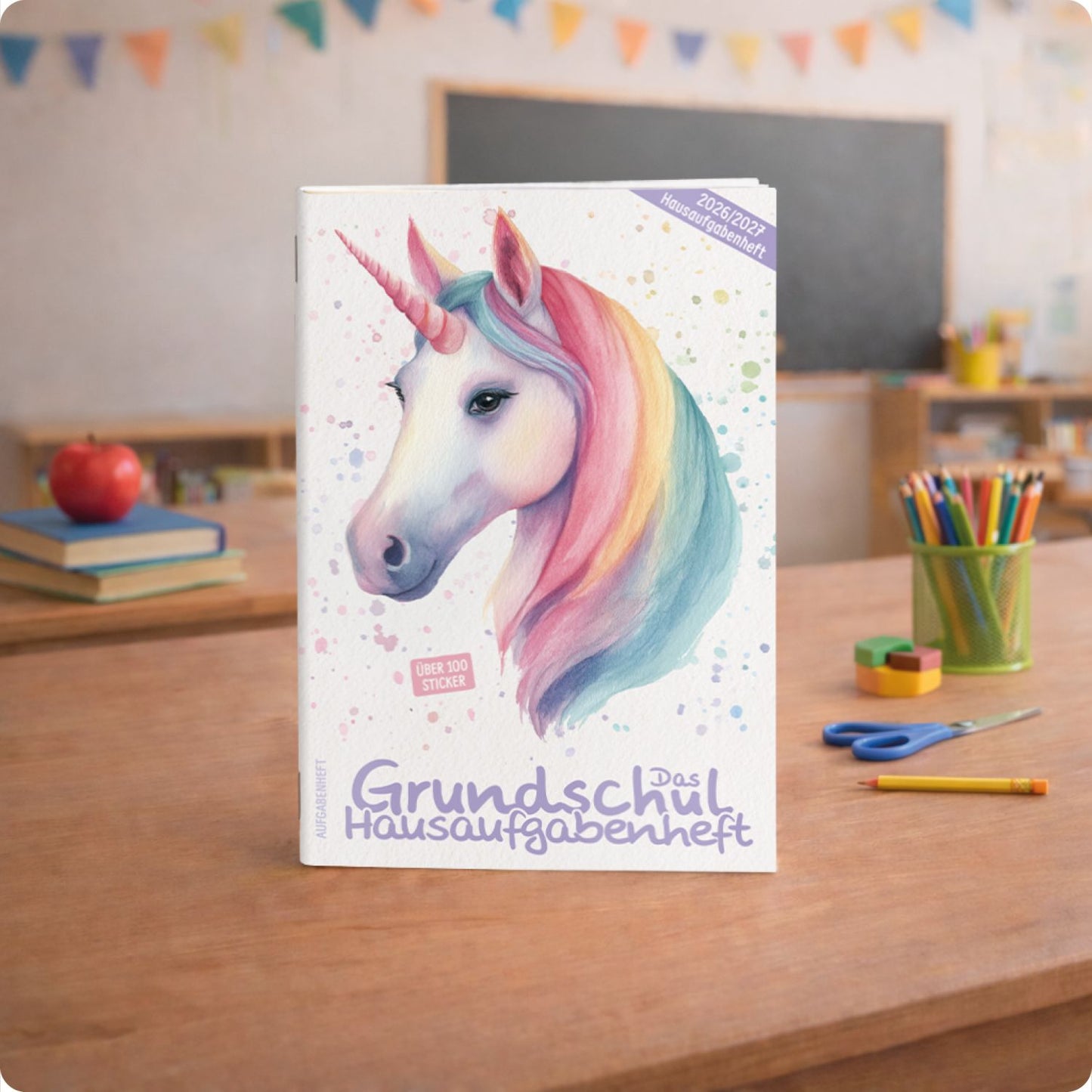 Das Grundschul-Hausaufgabenheft 2026/2027 / A5 / Einhorn / Häfft-Verlag